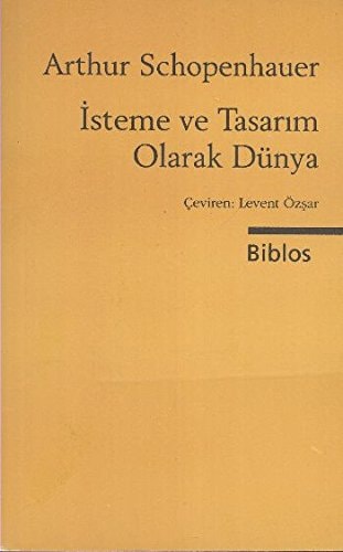 Isteme ve Tasarim Olarak Dünya