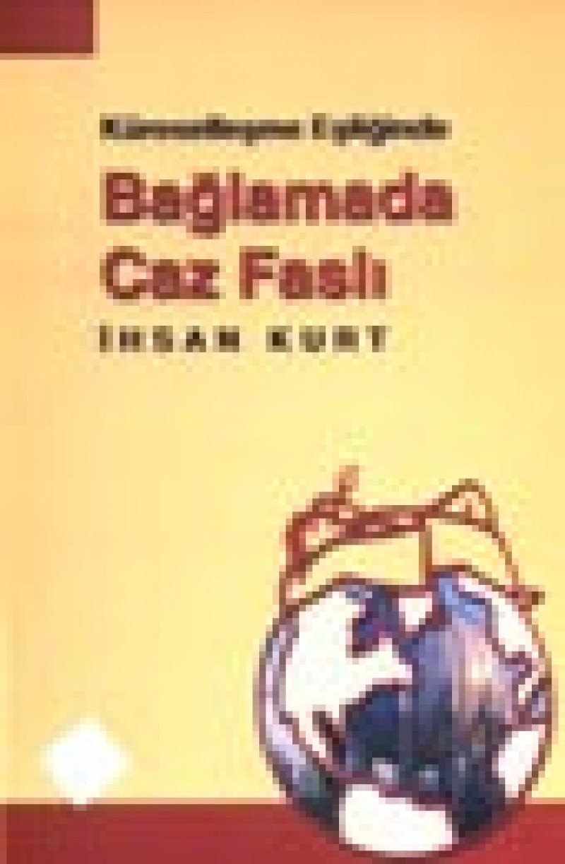 Küreselleşme eşliğinde bağlamada caz faslı