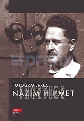 Fotoğraflarla Nâzım Hikmet