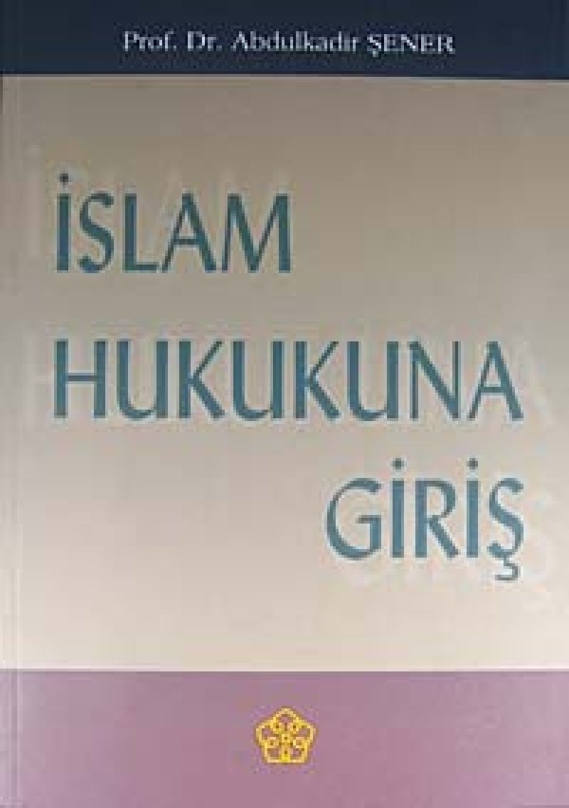 İslam Hukuna Giriş