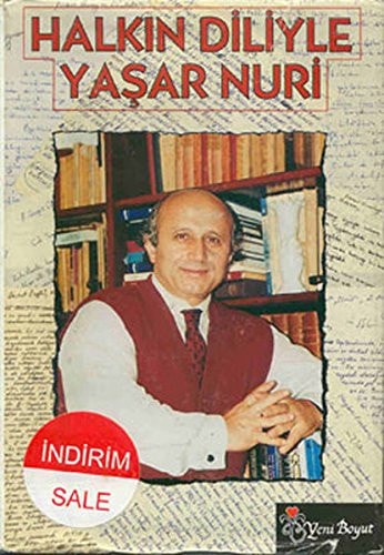 Halkin Diliyle Yasar Nuri Neler Söylediler Ciltli