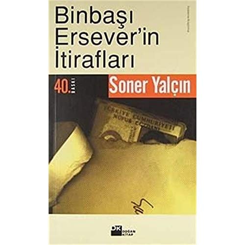 Binbaşı Ersever'in itirafları