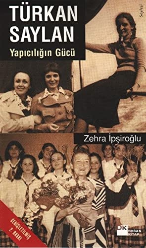 Türkan Saylan Yapıcılığın gücü