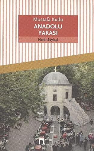 Anadolu yakası. nehir söyleşi