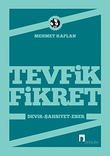 Tevfik Fikret Devir - Sahsiyet - Eser