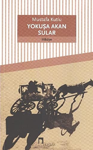 Yokuşa Akan Sular