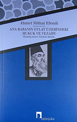 Ana Babanin Evlat Üzerindeki Hukuk ve Vezaifi