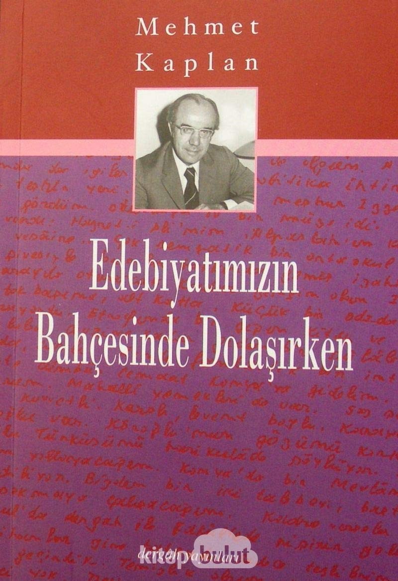 Edebiyatımızın bahçesinde dolaşırken
