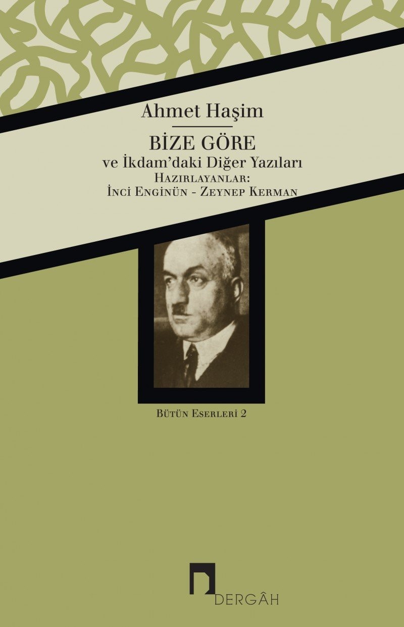 Butun Eserleri 2 - Bize Gore Ikdam'daki Diger Yazilar