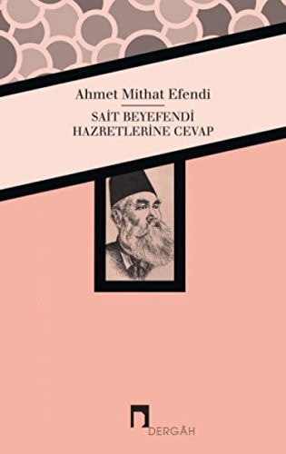 Sait Beyefendi Hazretlerine cevap