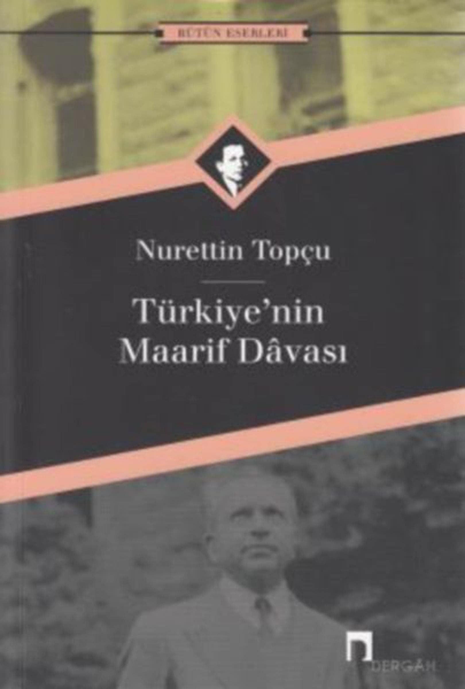 Türkiye'nin maarif dâvası