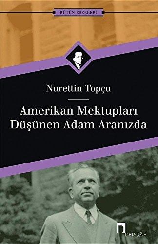 Amerikan mektupları Düşünen Adam aranızda