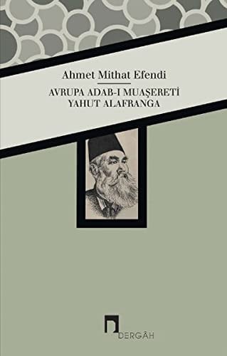 Avrupa adab-ı muaşereti, yahut, alafranga