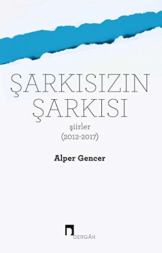 Sarkisizin Sarkisi Siirler 2012-2017
