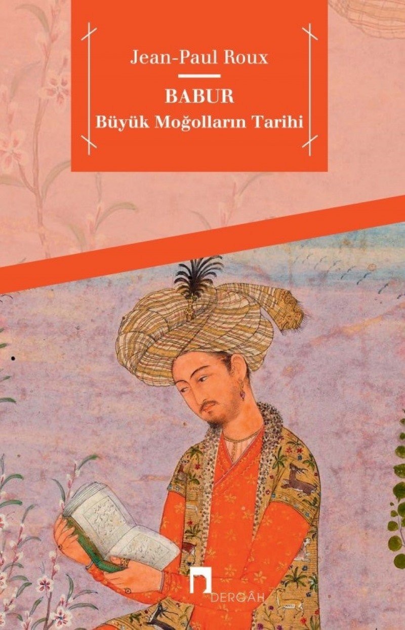 Babur Büyük Mogollarin Tarihi