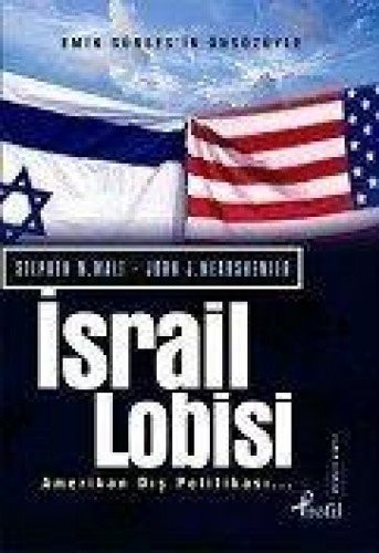 İsrail lobisi ve Amerikan dış politikası
