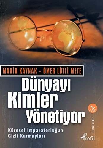 Dunyayi Kimler Yonetiyor