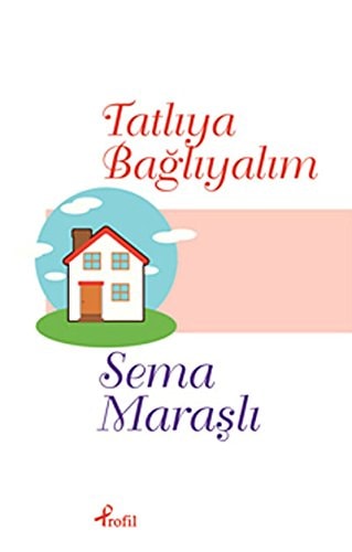 Tatliya Bagliyalim