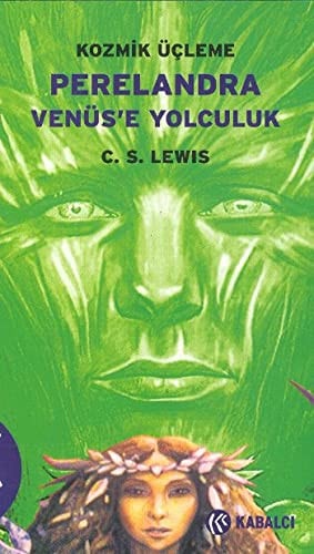 Perelandra (Venüs'e yolculuk) kozmik üçleme ikinci kitap