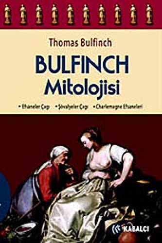 Bulfinch mitolojisi Efsaneler çağı, şövalyeler çağı, Charlemagne efsaneleri