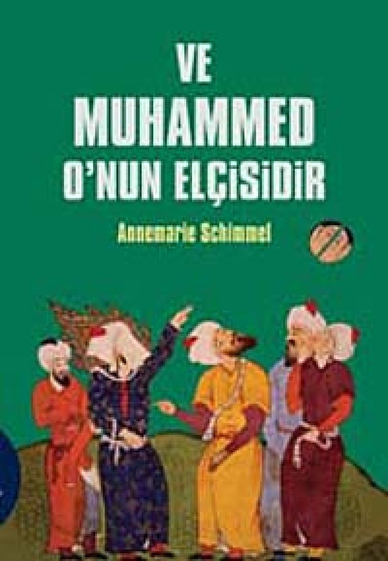 Ve Muhammed Onun Elcisidir