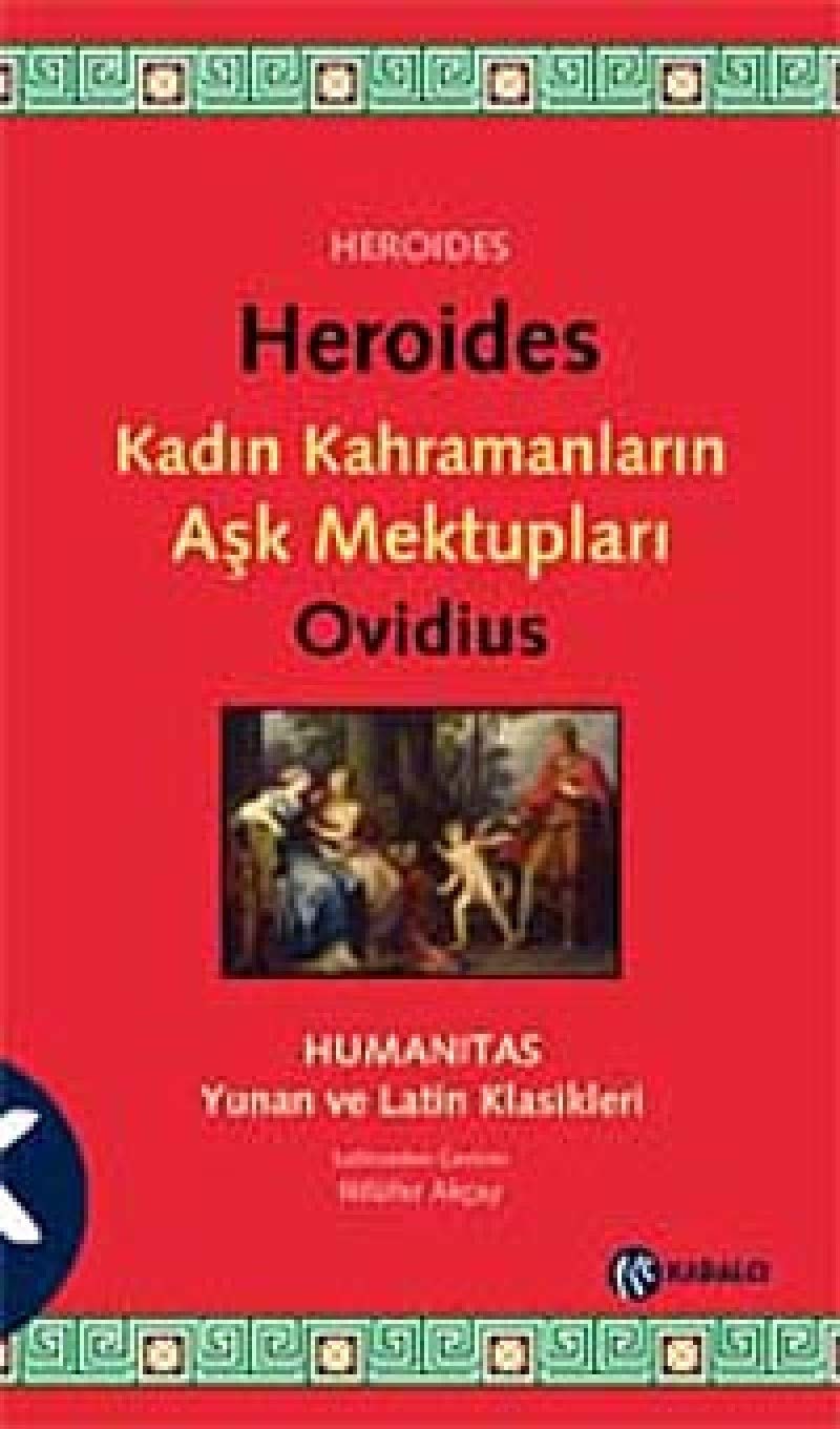 Heroides Kadın kahramanların aşk mektupları