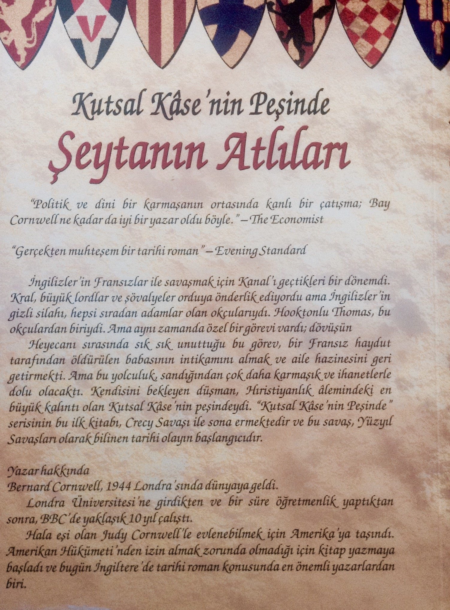 Kutsal Kase'nin peşinde tarihi roman