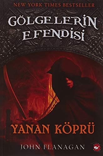 Gölgelerin Efendisi yanan köprü