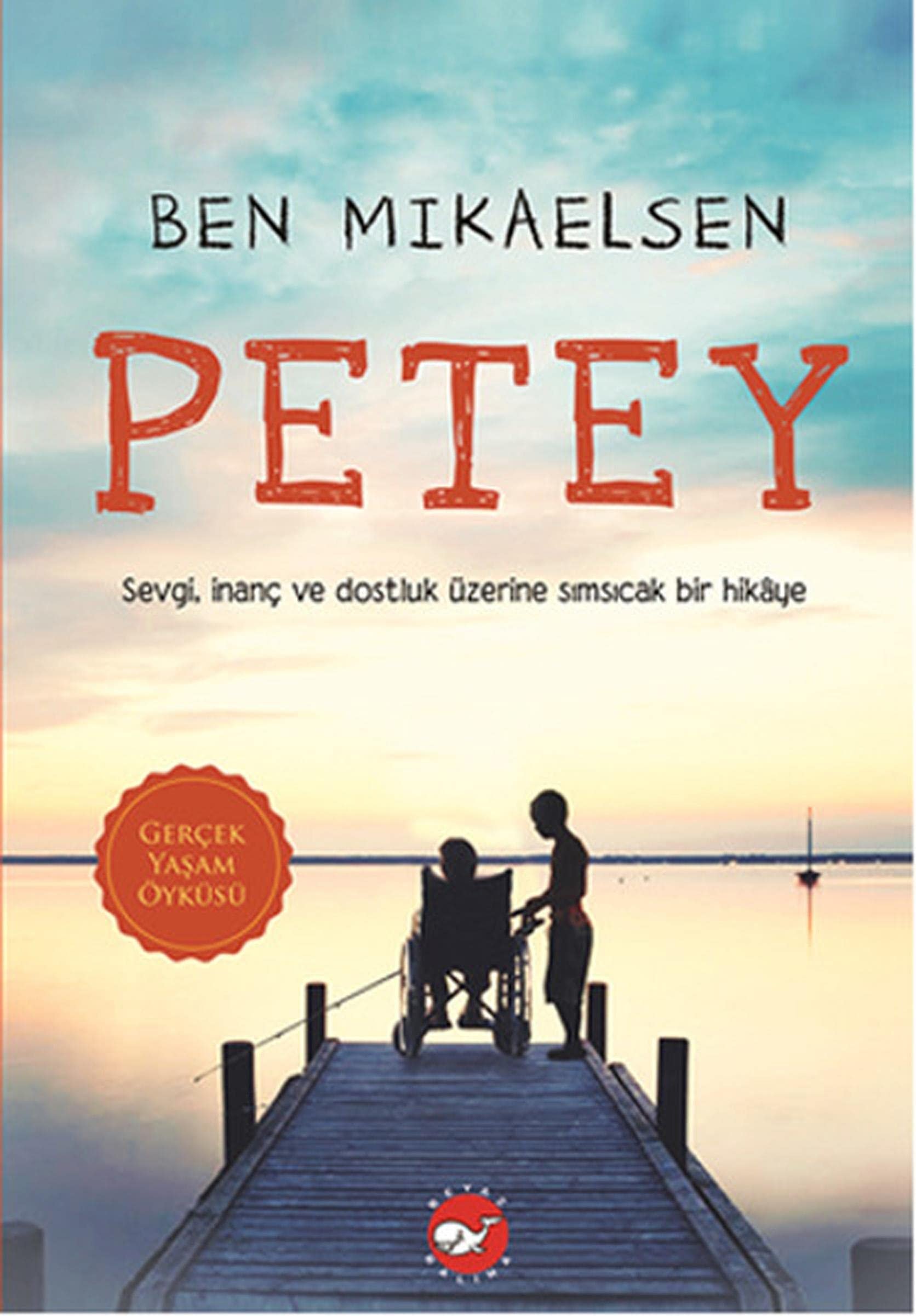 Petey Sevgi, Inanc ve Dostluk Üzerine Simsicak Bir Hikaye
