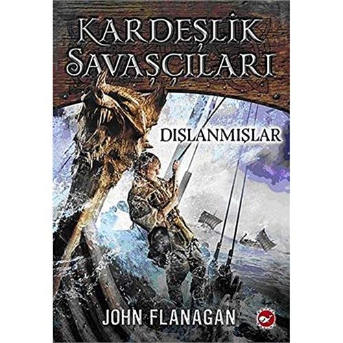 Kardeslik Savascilari 1 - Dislanmislar