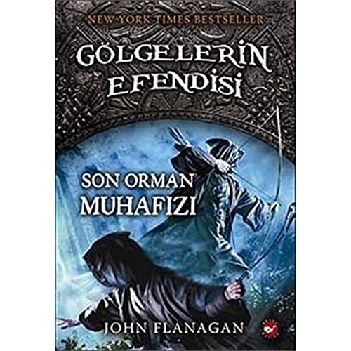 Golgelerin Efendisi 12 - Son Orman Muhafizi