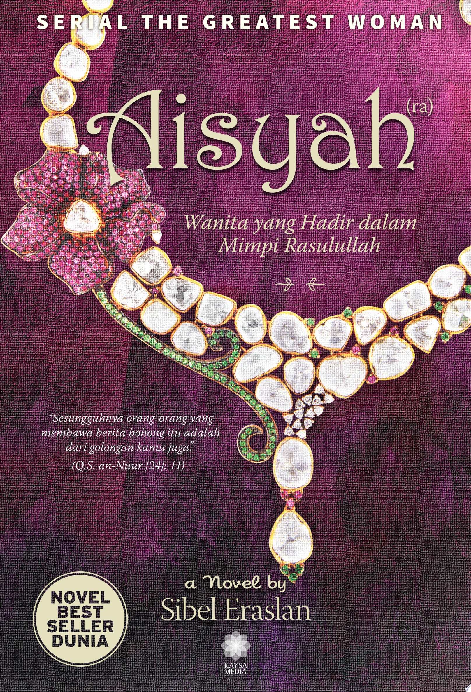 AISYAH, wanita yang hadir dalam mimpi Rasulullah