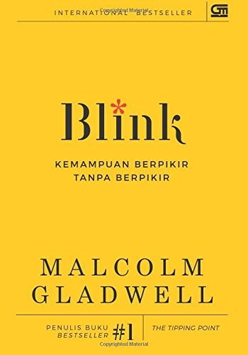 Blink kemampuan berpikir tanpa berpikir