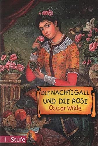 Die Nachtigall und Die Rose 1. Stufe