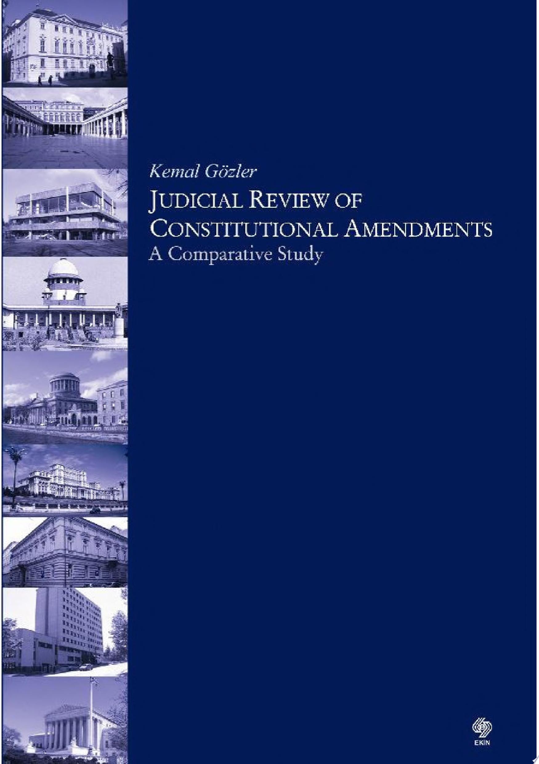 Judicial Review of Constitutional Amendments A Comparative Study
