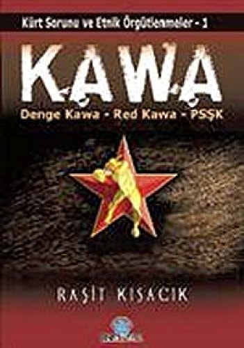 Kawa Denge Kawa, Red Kawa, PSŞK