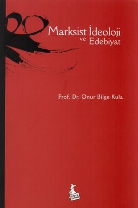 Marksist ideoloji ve edebiyat