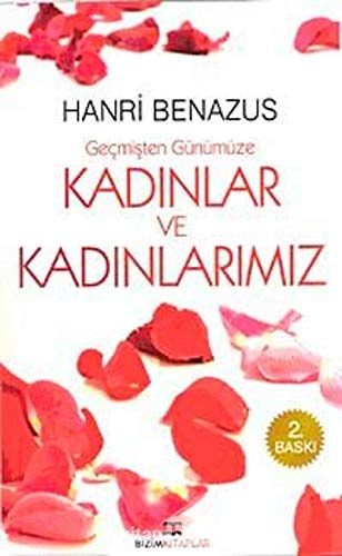 Geçmişten günümüze kadınlar ve kadınlarımız