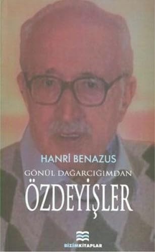 Gonul Dagarcigimdan Ozdeyisler