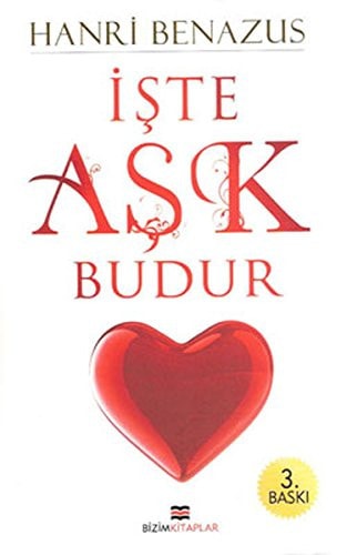 İşte aşk budur