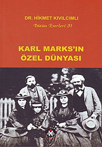 Karl Marks'in özel dünyası