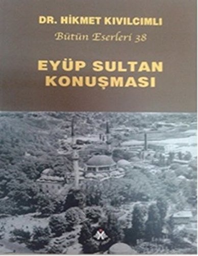 Eyüp Sultan Konusmasi