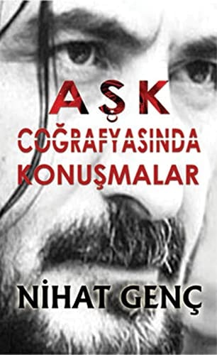 Aşk coğrafyasında konuşmalar