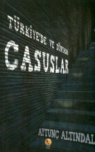 Türkiye'de ve Dünyada Casuslar