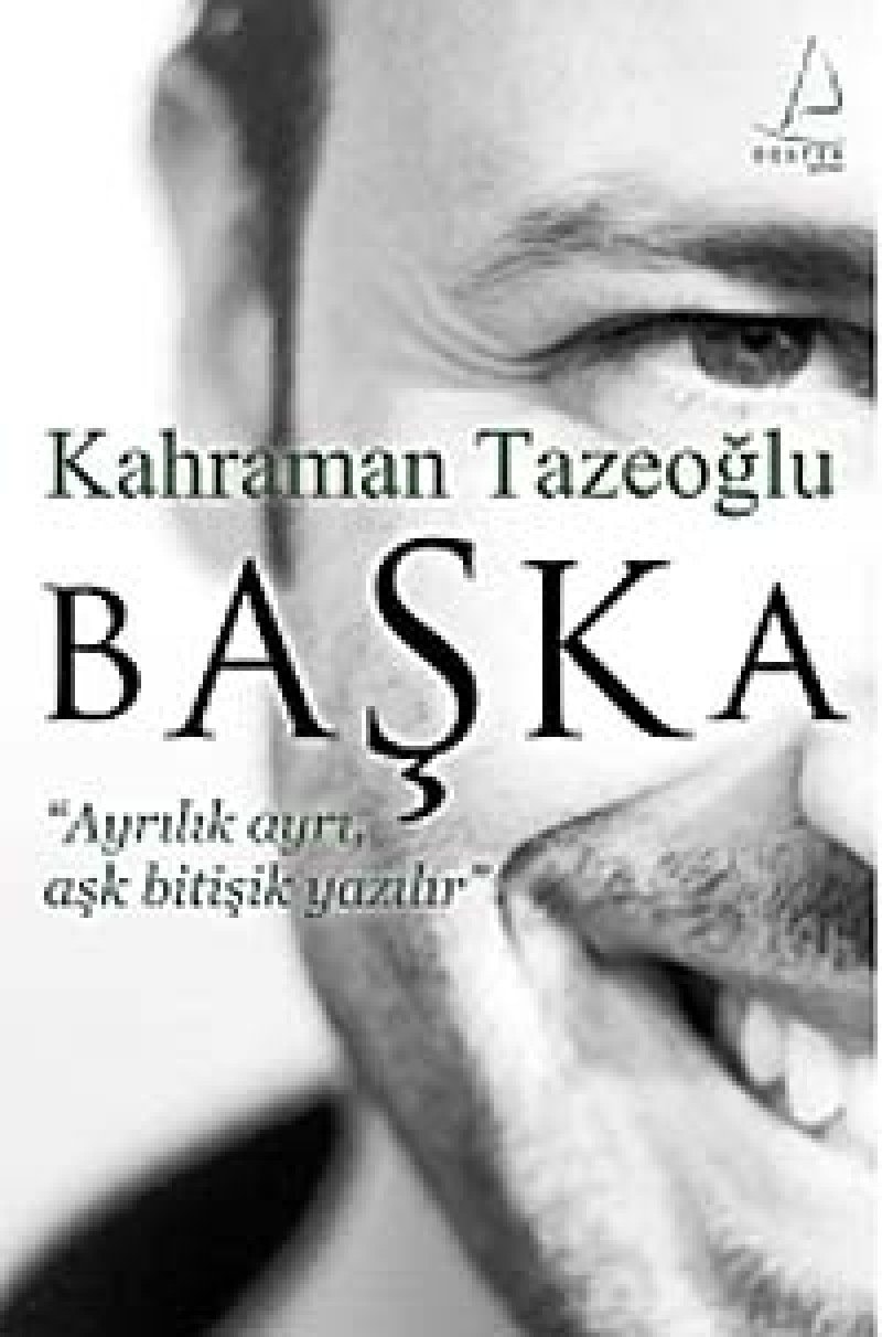 Başka "ayrılık ayrı aşk bitişik yazılır"