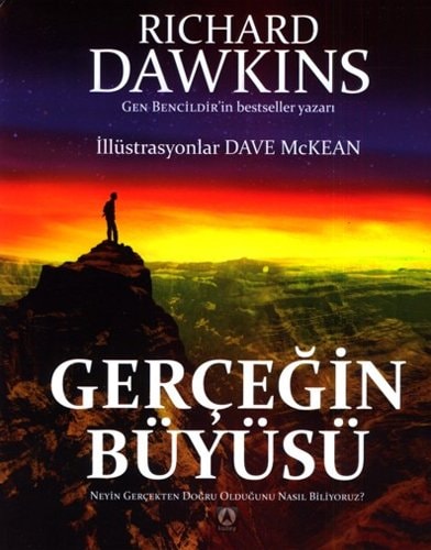 Gercegin Büyüsü Neyin Gercekten Dogru Oldugunu Nasil Biliyoruz Ciltli