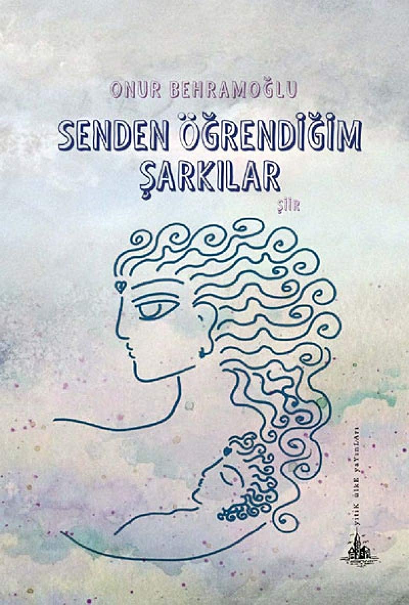 Senden Ogrendigim Sarkilar