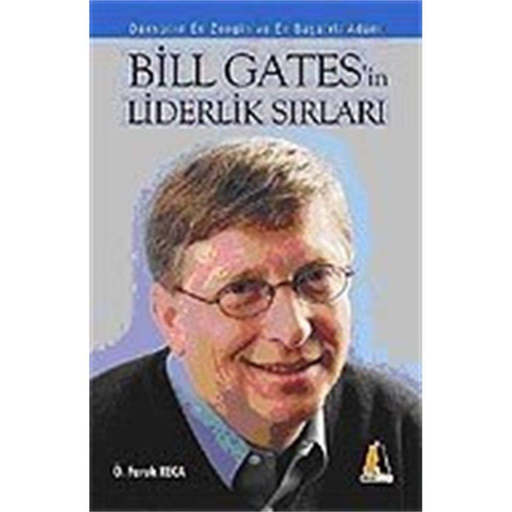 Bill Gates'in liderlik sırları