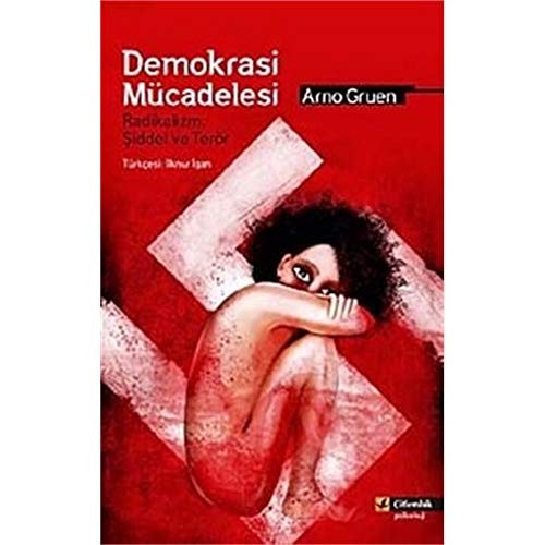 Demokrasi Mücadelesi Radikalizm Ṣiddet ve Terör