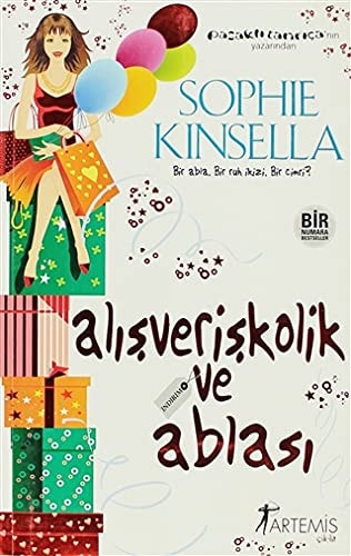 Alisveriskolik ve Ablasi